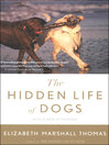Cover image for The Hidden Life of Dogs